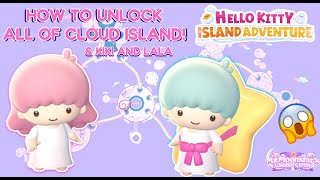 ☁🌙✨HOW TO UNLOCK CLOUD ISLAND (ALL AREAS), KIKI & LALA - Hello Kitty Island Adventure☁🌙✨
