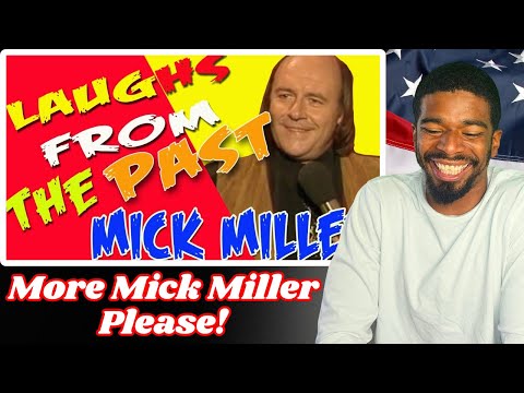 MICK MILLER - Laughs From The Past | American Reacts
