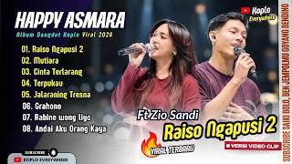 Download lagu Happy Asmara ft Zio Sandi - RAISO NGAPUSI 2 - CINTA TERLARANG - TERPUKAU | FULL ALBUM KOPLO mp3 Download lagu Happy Asmara ft Zio Sandi - RAISO NGAPUSI 2 - CINTA TERLARANG - TERPUKAU | FULL ALBUM KOPLO mp3