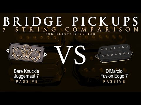 Bare Knuckle JUGGERNAUT 7 vs DiMarzio FUSION EDGE 7 - 7 String Bridge Guitar Pickup Comparison Demo