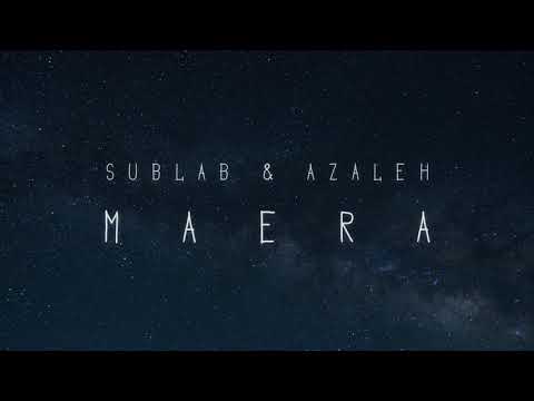 Sublab & Azaleh - Maera