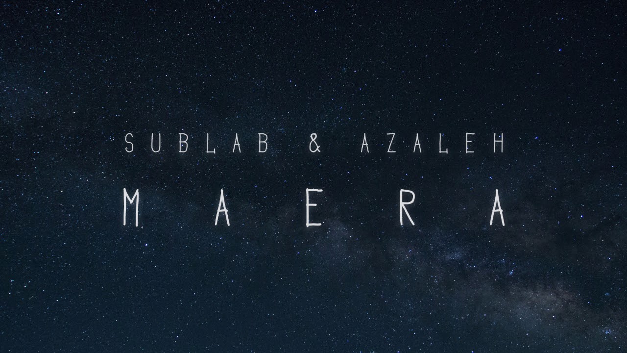 Sublab & Azaleh - Maera