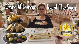THE SAVOY LONDON AFTERNOON TEA | Inside London's Most Luxury Hotel I The Savoy H