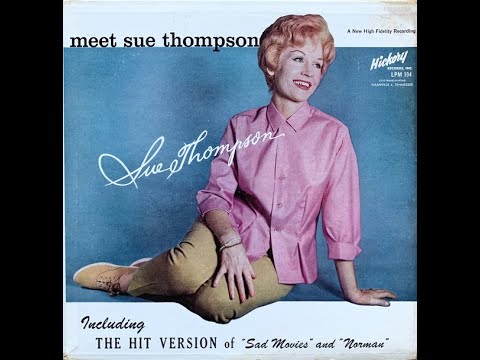 Sue Thompson - Love Me To Pieces (1961).
