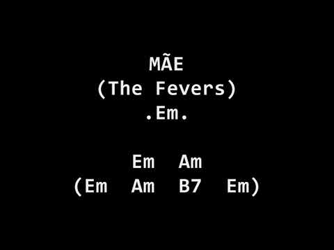 Mãe - The Fevers
