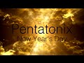Pentatonix - New Year's Day (HD LYRICS VIDEO)