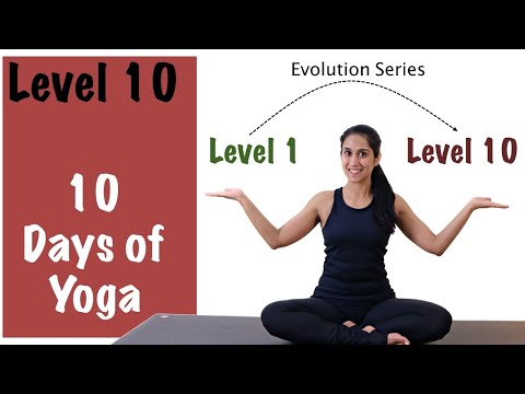 Level 10 - Yoga For Beginners - Intense Yoga Practice - Evolution Series - Yogbela