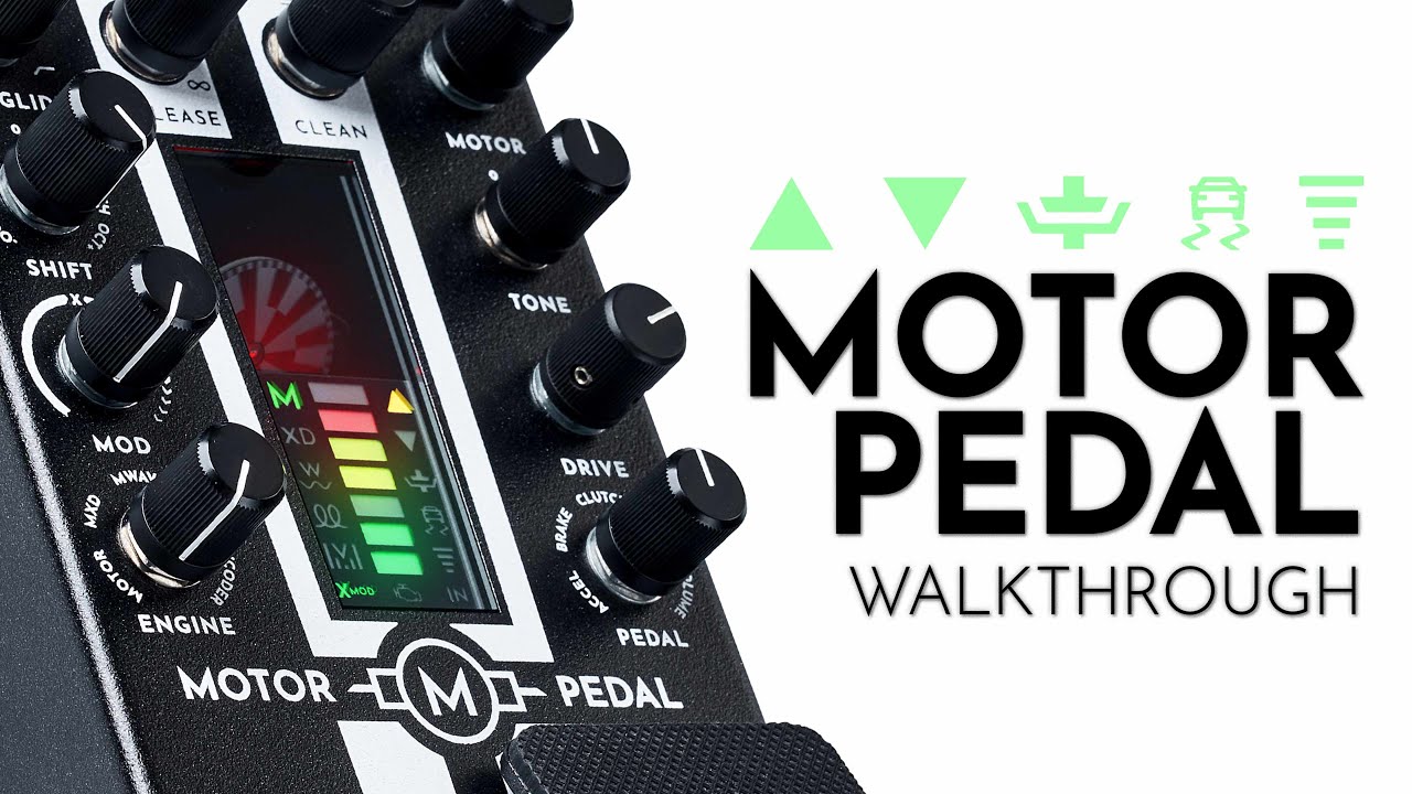 MOTOR PEDAL OVERVIEW | SOUNDS, CONTROLS & GAS PEDAL | Gamechanger Audio - YouTube