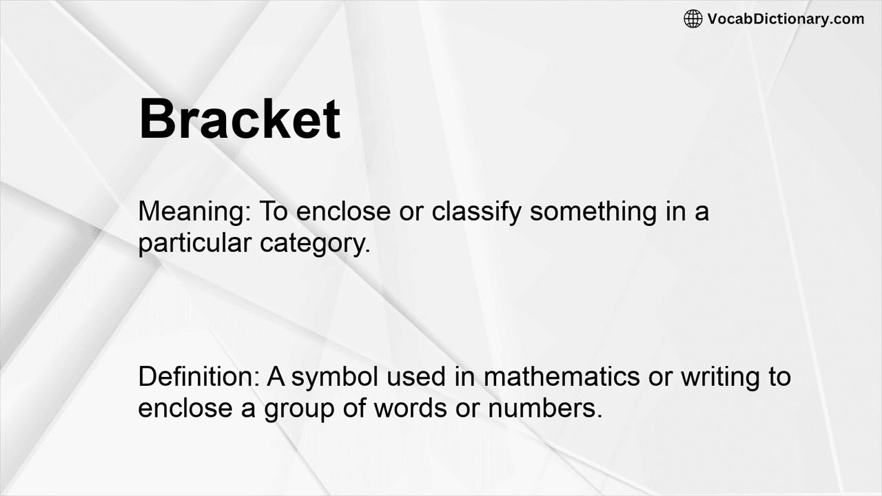 Bracket Meaning