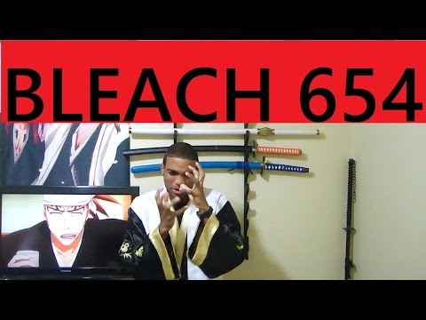 BLEACH CHAPTER 654 REVIEW (ELITE VER) Well I'll be damned!