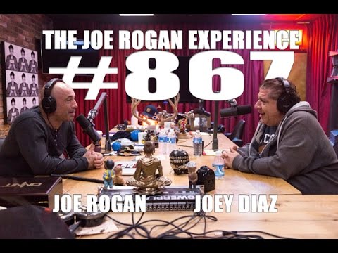 Joe Rogan Experience #867 - Joey Diaz