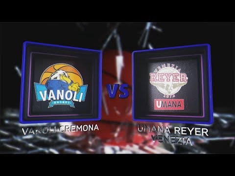 Highlights/ SF G2 Vanoli Cremona - Umana Venezia LBA Playoff PosteMobile