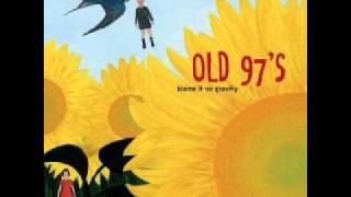 Adelaide (lyrics) - Old 97&#39;s