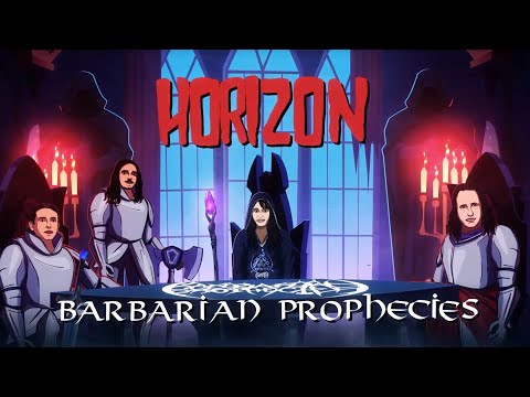 BARBARIAN PROPHECIES - Horizon