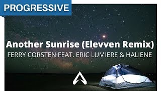 Ferry Corsten feat. Eric Lumiere & HALIENE - Another Sunrise (Elevven Remix)