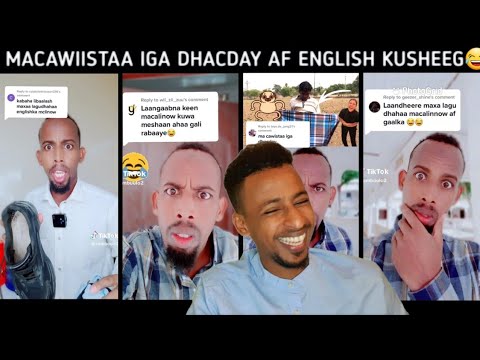 MACAWIIS-TA IGA DHACDAY AF ENGLISH KU SHEEG KULAHAA 😂 | AR AR SOMALI YAA MACALIN U NOQON JIRAY 😂
