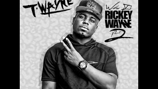 T Wayne My Girlfriend