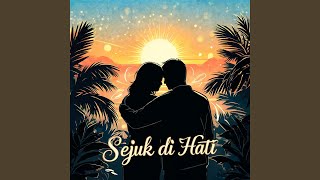Download lagu Sejuk Di Hati mp3