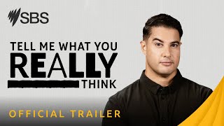 Tell Me What You Really Think | Trailer