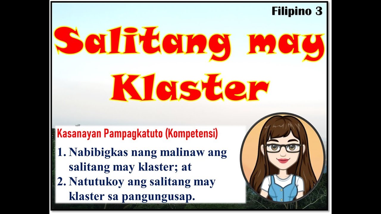 Filipino 3 Aralin 10 Klaster o Kambal- Katinig I Enrichment Class 10