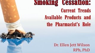Smoking Cessation: Current Trends, Available Products, and the Pharmacist
