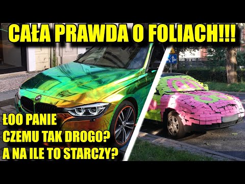 CAŁA PRAWDA O FOLIACH SAMOCHODOWYCH!!!. CZY WARTO OKLEJAĆ? ILE TO KOSZTUJE?