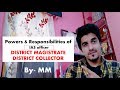 Powers And Responsibilities Of An IAS Officer District Magistrate District Collector Mayur Mogre