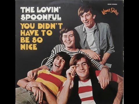 Lovin' Spoonful - You Didn't Have To Be So Nice (remix by Twodawgzz)
