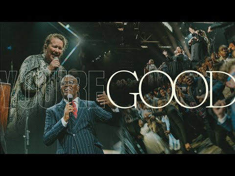 You're Good - UPCI General Conference 2025