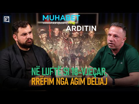 Në luftë si 18-vjeçar, rrëfim nga Agim Deliaj #Muhabet 68