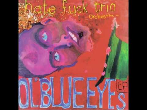 The Hate Fuck Trio - Fuck the Jellies