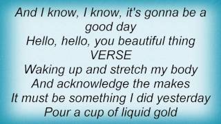 Jason Mraz - It&#39;s Gonna Be A Good Day Lyrics