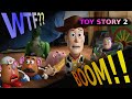 Toy Story 2 WTF Boom The Movie