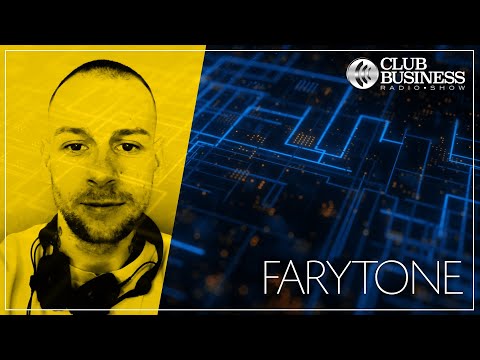 13/22 Farytone live @ Club Business Radio Show 18.3.2022 - Tech-House