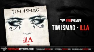 FIREPREVIEW: Tim Ismag - illA