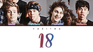 5 Seconds Of Summer - 18 (Color Coded - Lyric)