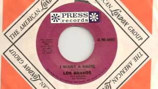 Los Bravos   I want a name