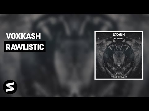 VOXKASH - Rawlistic (Original Mix)