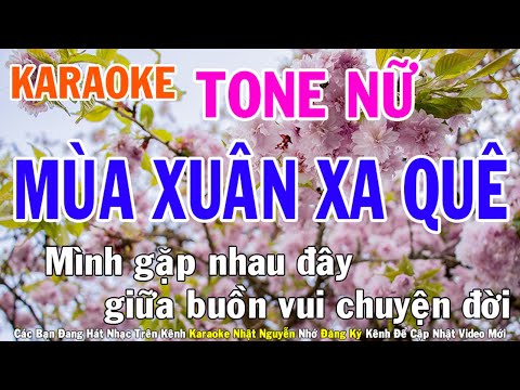 Mùa Xuân Xa Quê Karaoke Tone Nữ Nhạc Sống - Phối Mới Dễ Hát - Nhật Nguyễn