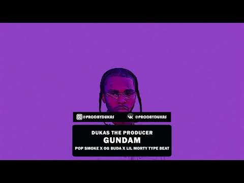 Dukas The Producer - Gundam | Pop Smoke x Og Buda x Lil Morty x Drill Type Beat | 140