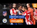 NIEMAND HOUDT HET HOOFD NOG KOEL! ? | Atlético vs Man City | Champions League 2021/22 | Samenvatting