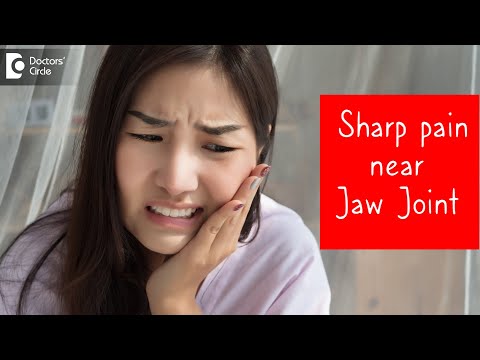 Sharp shooting pain near TMJ|Jaw Joint Pain-Causes & Diagnosis