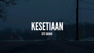 Download lagu Siti Sarah Kesetiaan... mp3