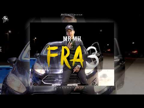 Mr MH   Fra3 (OFFICIAL AUDIO)