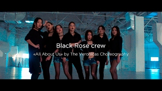 Black Roses Crew | &quot;All About Us&quot; by The Veronicas