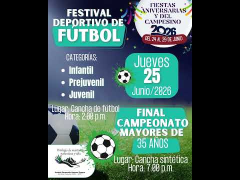 FESTIVAL DEPORTIVO DE FÚTBOL: EL BALÓN RUEDA CON FUERZA EN LAS FIESTAS ANIVERSARIAS Y DEL CAMPESINO