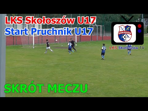 [2025.10.18] LKS Skołoszów U17 - Start Pruchnik U17 [skrót meczu]