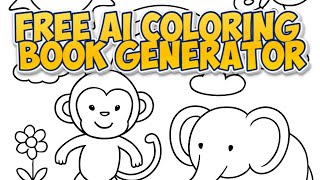 Free AI Coloring Book Generator | Make Printable Coloring Pages Instantly!