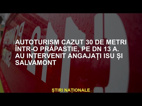 Carrero care se încadrează la 30 de metri într -un decalaj, în DN 13 A., angajații ISU și Salvamont