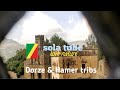 Hamer Dorze Tribe ሀመር አና ዶርዜ